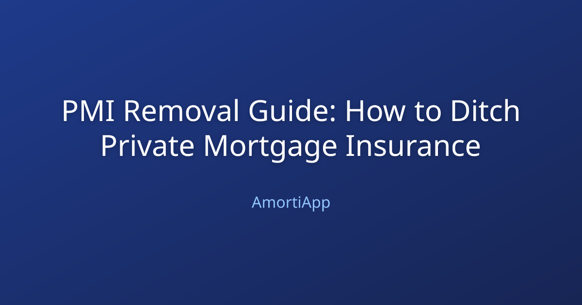 PMI Removal Guide: How to Ditch Private Mortgage Insurance